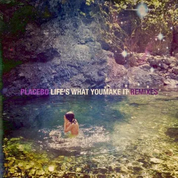 Life's What You Make It (remixes)